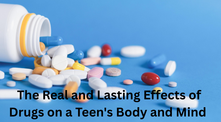 Harmful Effects of Drug Abuse on Teens’ Health